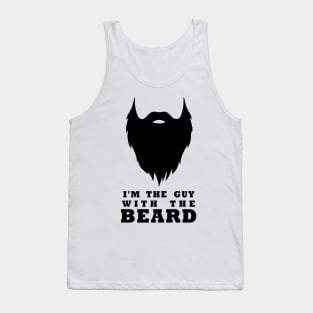 i'm the guy with the beard Tank Top